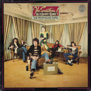 The Sensational Alex Harvey Band <br> The Penthouse Tapes