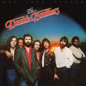 The Doobie Brothers <br> One Step Closer