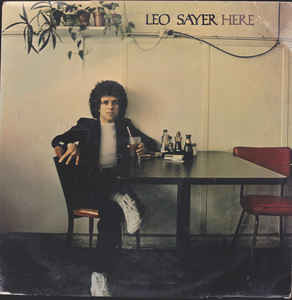 Leo Sayer <br> Here