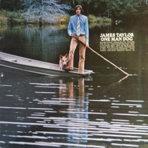 James Taylor (2) <br> One Man Dog