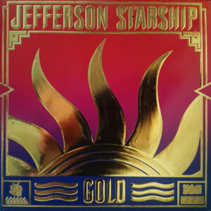 Jefferson Starship <br> Gold