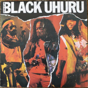 Black Uhuru <br> Tear It Up - Live