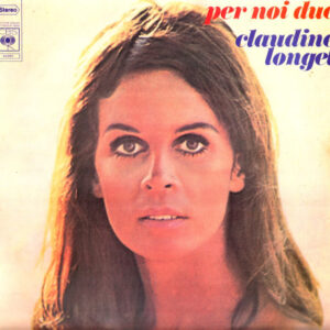 Claudine Longet <br> Per Noi Due