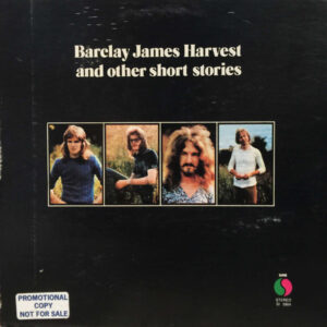 Barclay James Harvest <br> Barclay James Harvest And Other Short Stories