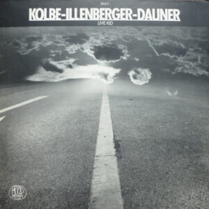 Kolbe* - Illenberger* - Dauner* <br> Live Kid
