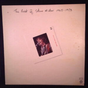 Steve Miller Band <br> The Best Of Steve Miller 1968-1973