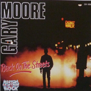 Gary Moore - Back On The Streets