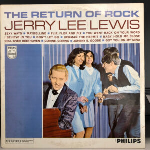 Jerry Lee Lewis - The Return Of Rock!