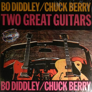 Bo Diddley / Chuck Berry - Two Great Guitars
