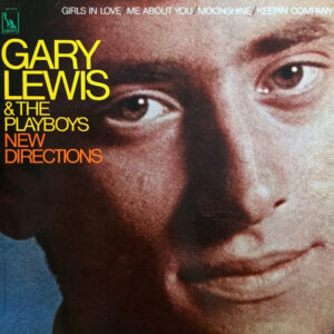 Gary Lewis & The Playboys <br> New Directions