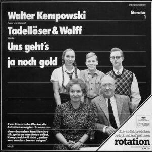 Walter Kempowski <br> Tadellöser & Wolff / Uns Geht's Ja Noch Gold