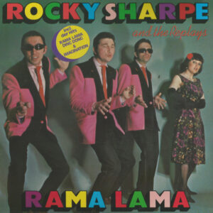 Rocky Sharpe & The Replays <br> Rama Lama