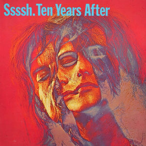 Ten Years After <br> Ssssh.