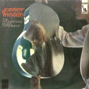 Johnny Winter <br> The Progressive Blues Experiment