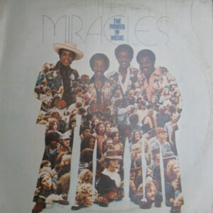 The Miracles <br> The Power Of Music