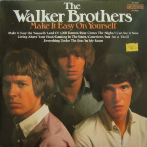 The Walker Brothers <br> Make It Easy On Yourself