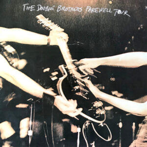 The Doobie Brothers <br> Farewell Tour