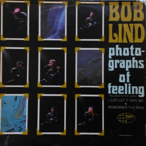 Bob Lind <br> Photographs Of Feeling