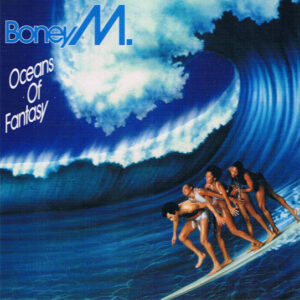 Boney M. <br> Oceans Of Fantasy