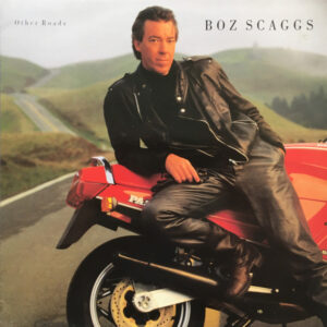 Boz Scaggs <br> Other Roads