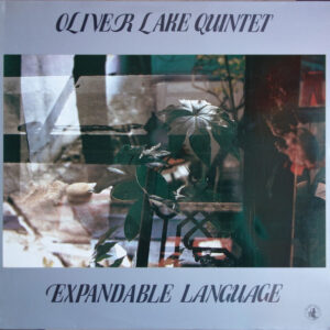 Oliver Lake Quintet <br> Expandable Language
