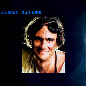 James Taylor (2) <br> Dad Loves His Work