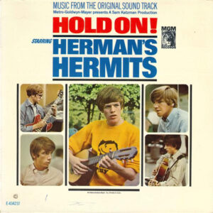 Herman's Hermits <br> Hold On!