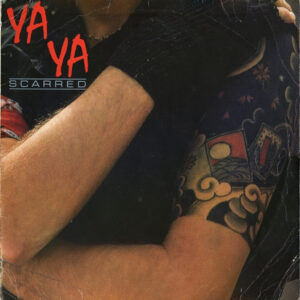 Ya Ya (2) <br> Scarred