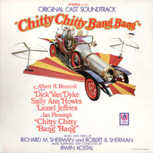 Richard M. Sherman & Robert B. Sherman <br> Chitty Chitty Bang Bang