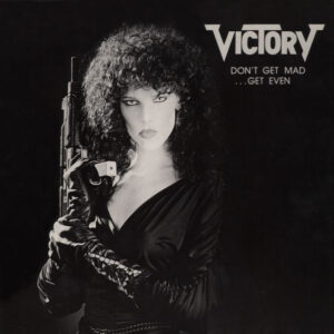 Victory (3) <br> Don't Get Mad ...Get Even