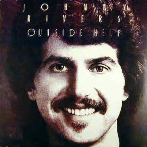 Johnny Rivers <br> Outside Help