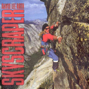 David Lee Roth <br> Skyscraper
