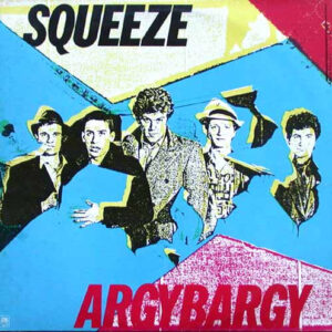 Squeeze (2) <br> Argybargy