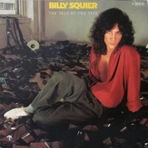 Billy Squier <br> The Tale Of The Tape
