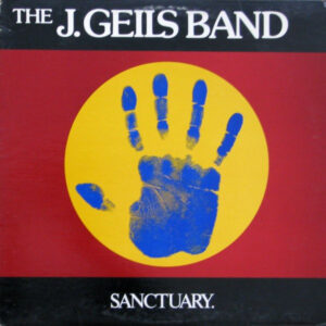The J. Geils Band <br> Sanctuary.