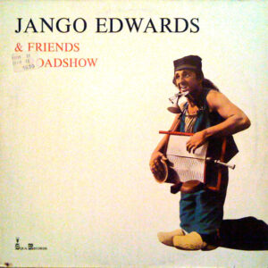 Jango Edwards & Friends Roadshow <br> Jango Edwards & Friends Roadshow
