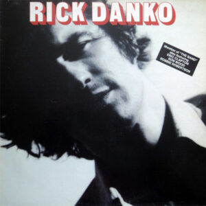 Rick Danko <br> Rick Danko