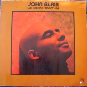 John Blair <br> We Belong Together