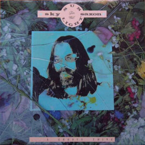 Sky Sunlight Saxon* / Fire Wall <br> A Groovy Thing