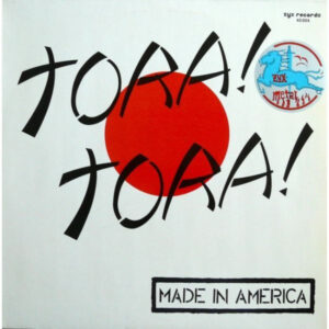Tora! Tora! (2) <br> Made In America