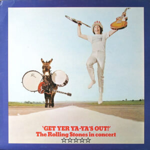 The Rolling Stones - Get Yer Ya-Ya's Out! (The Rolling Stones In Concert)