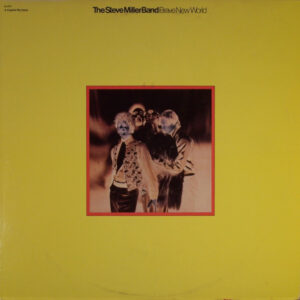 The Steve Miller Band* <br> Brave New World