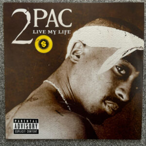 2Pac <br> Live My Life