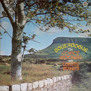 The Clancy Brothers And Tommy Makem* <br> Boulavogue