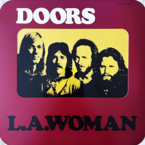 Doors* <br> L.A. Woman