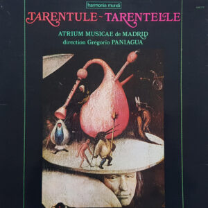 Atrium Musicae de Madrid Direction Grégorio Paniagua* <br> Tarentule-Tarentelle