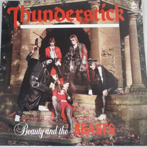 Thunderstick (2) <br> Beauty And The Beasts