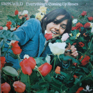 Jack Wild <br> Everything's Coming Up Roses
