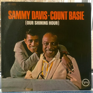 Sammy Davis*, Count Basie <br> Our Shining Hour