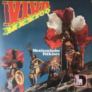 Various <br> Viva Mexiko! Mexikanische Folklore